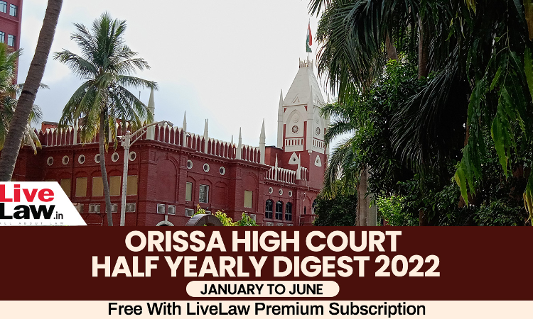 Orissa High Court Half Yearly Digest January June Citations