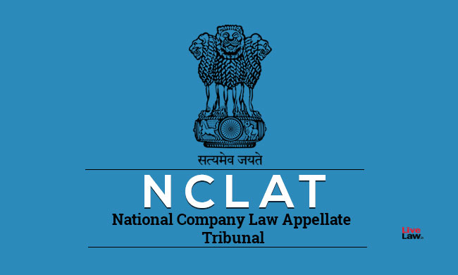 NCLAT Chennai: FC And OC Can’t Give Additional Facts Not Provided In Application Under Sections 7, 9 Or 10 Of IBC