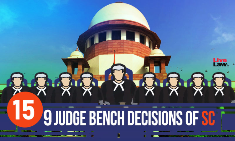 15 Nine-Judge Bench Decisions In Supreme Court's History