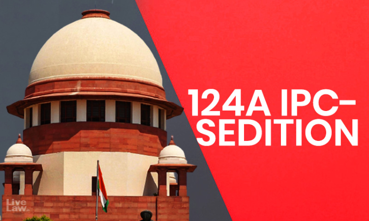 Supreme Court To Examine Constitutional Validity Of Offence Of Sedition