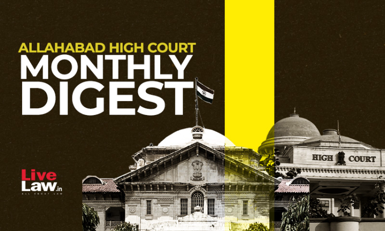 Allahabad High Court Monthly Digest: January 2024