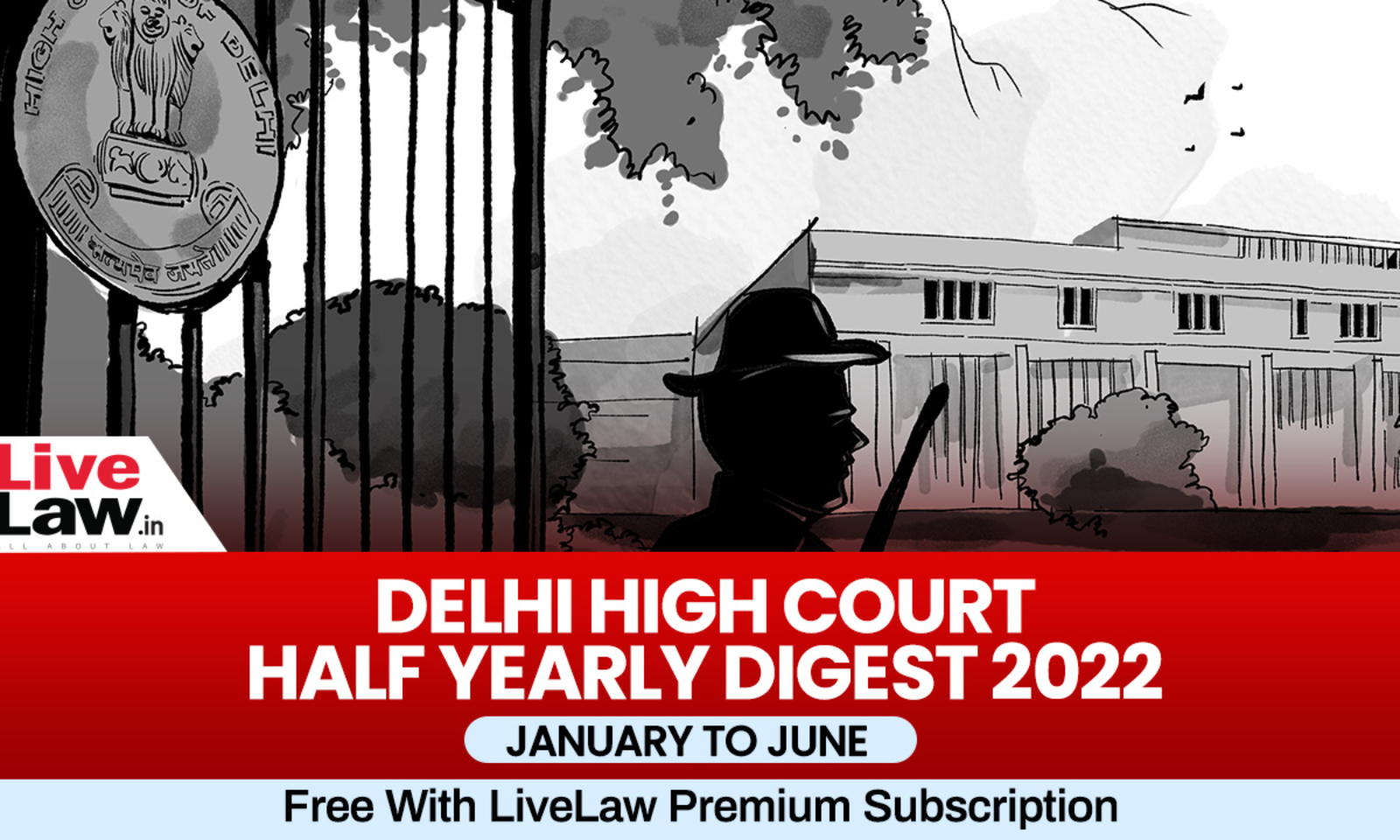 1600px x 960px - Delhi High Court Half Yearly Digest: January To June 2022 [Citations 1 -  598]