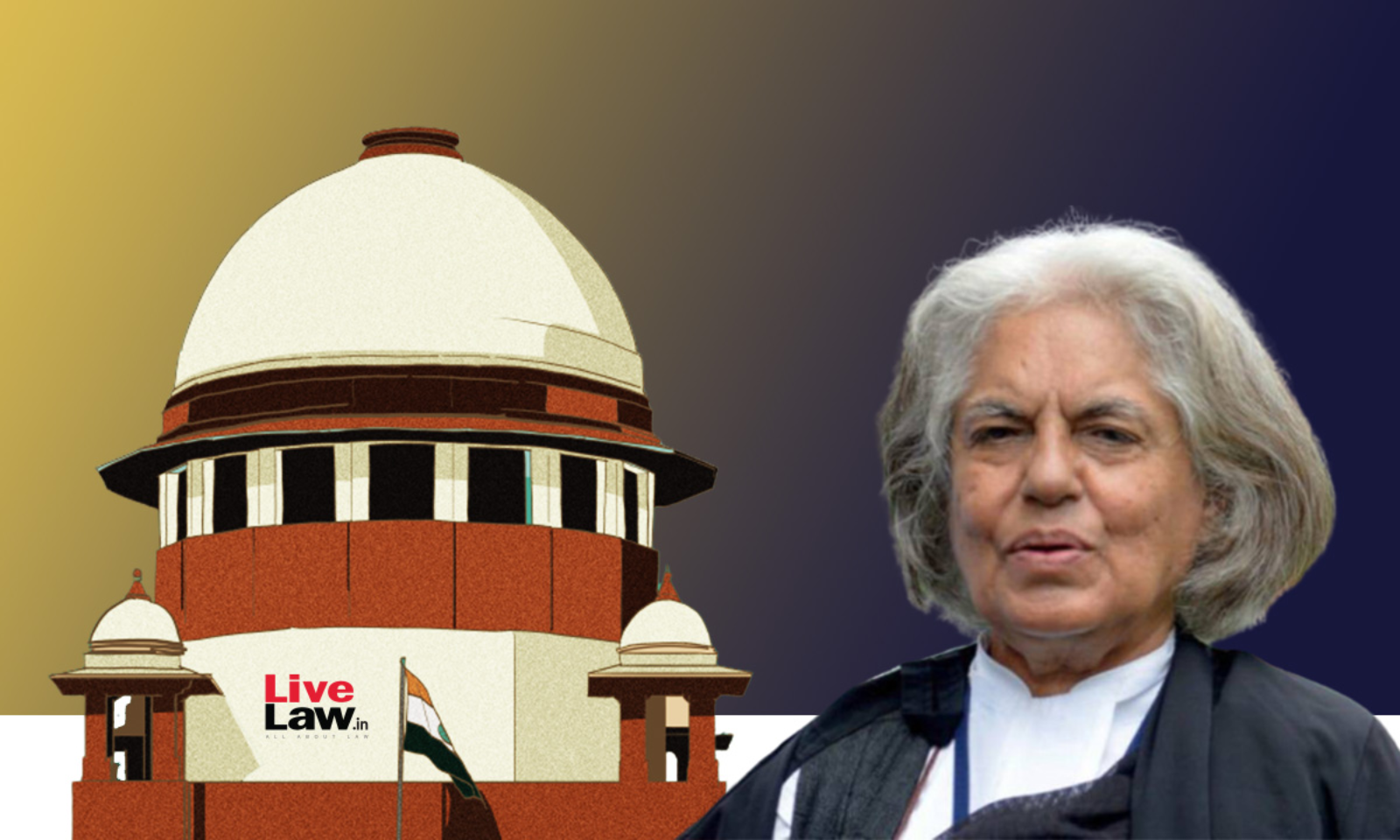 Supreme Court Hears Indira Jaising's Suggestions To Reform Senior ...