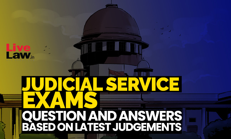 Judicial Service Exams: Question (MCQs) Based On Latest Judgements With ...