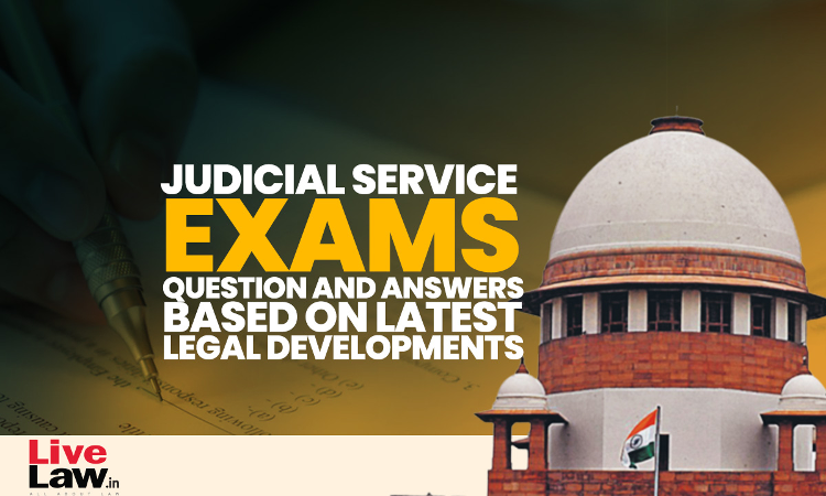 Judicial Service Exams: Question And Answers(MCQs) Based On Latest ...