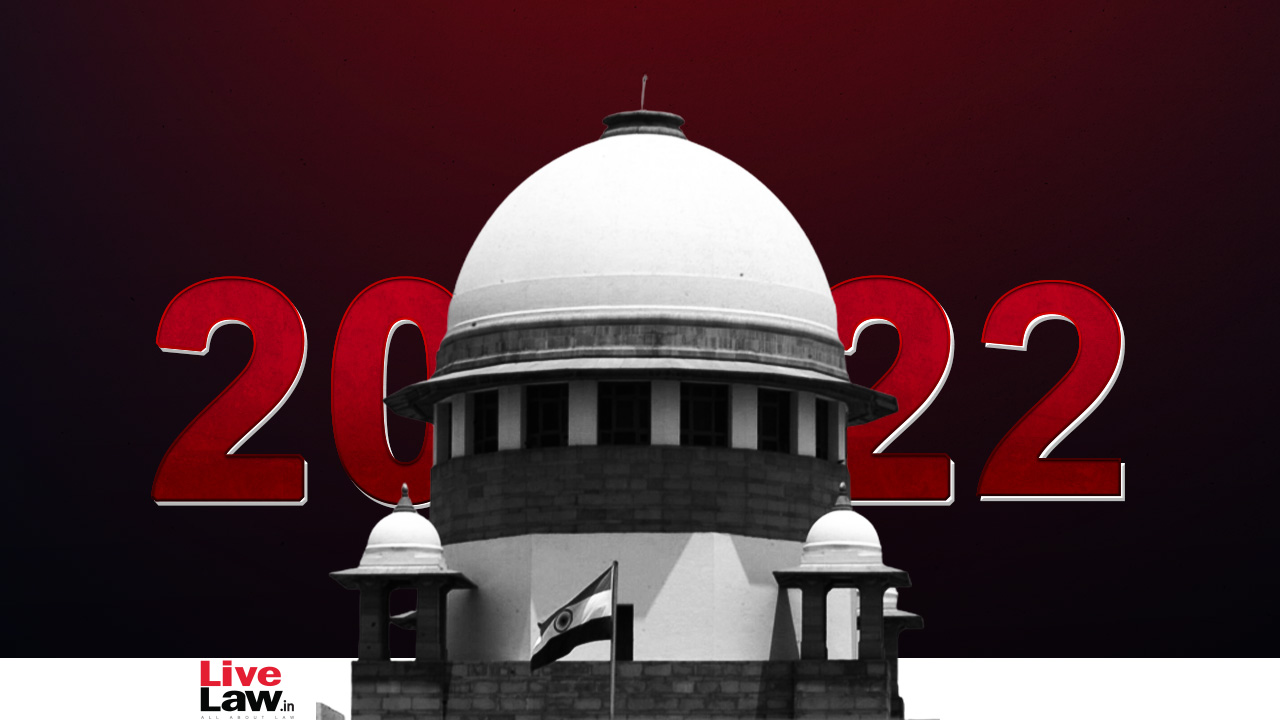 Bail & Personal Liberty : Notable Supreme Court Judgments Of 2022