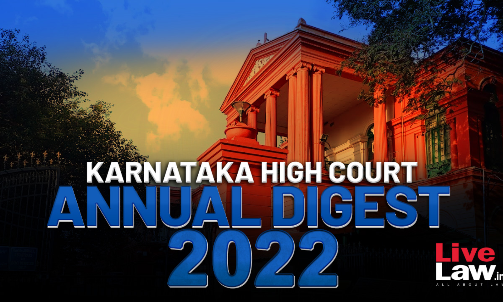 1600px x 960px - Karnataka High Court Annual Digest 2022: Part I [Citations 1-260]