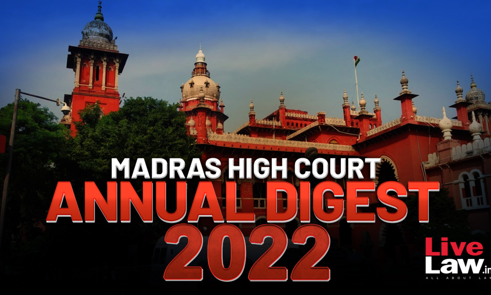 1600px x 960px - Madras High Court Annual Digest 2022: Part I [Citations 1- 276]