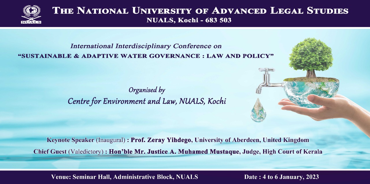 3-Day International Interdisciplinary Conference On Sustainable & Adaptive Water Governance: Law & Policy At NUALS, Kochi