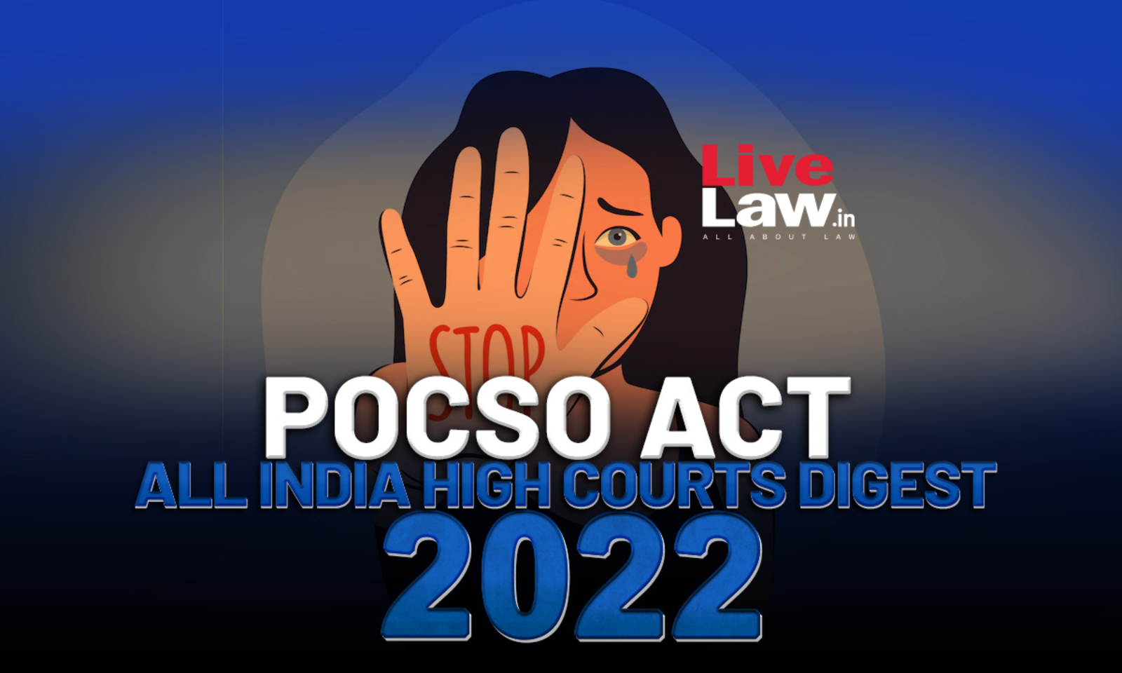 Xxxx Kidnapping - POCSO Act: All India High Courts Digest 2022