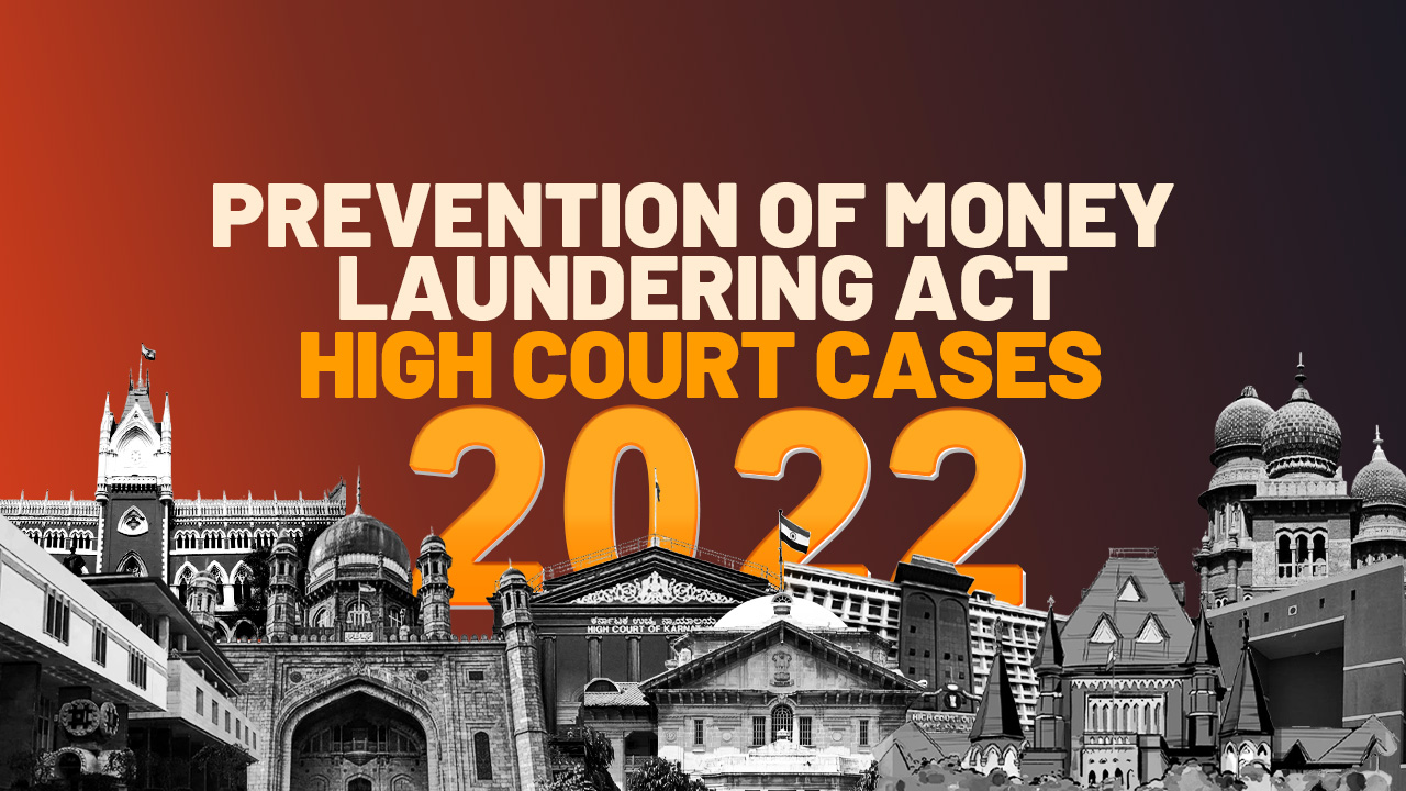 Prevention Of Money Laundering Act Pmla Digest Of High Court Cases 2022 8883