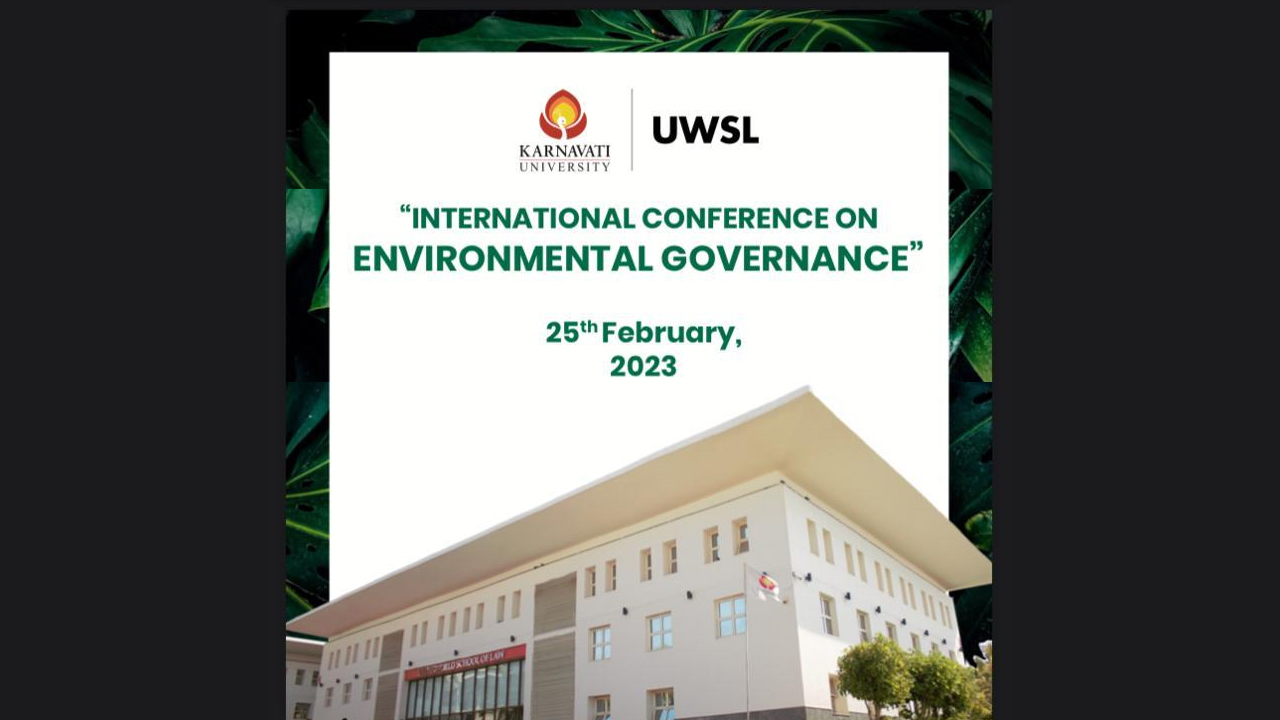 UWSL International Conference On Environmental Governance [25th February 2023]