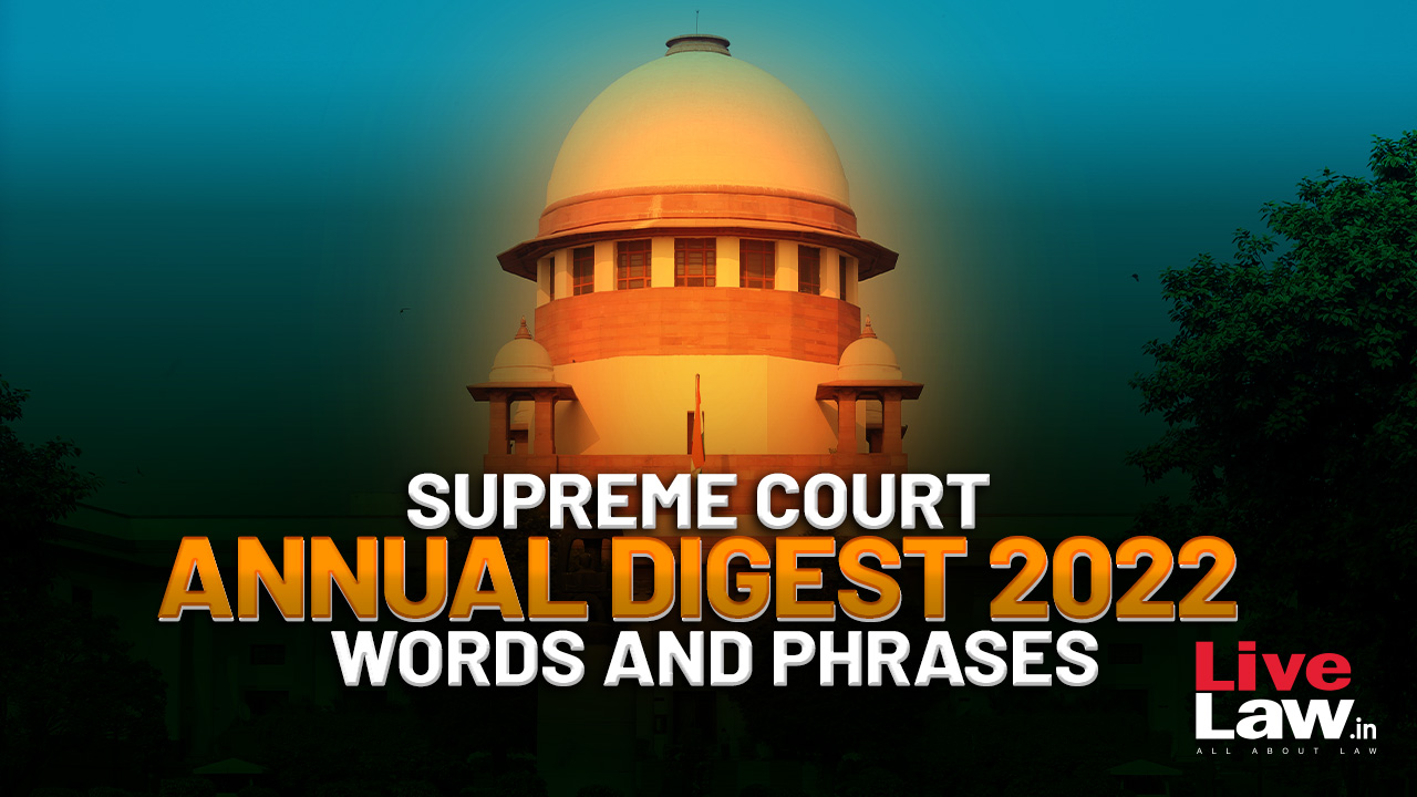 Supreme Court Annual Digest 2022- Words And Phrases