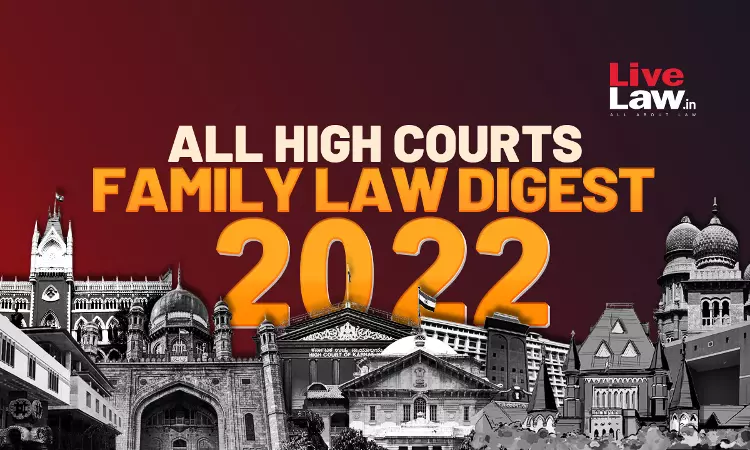 Monika Sharma Sex Video - All High Courts Family Law Digest 2022