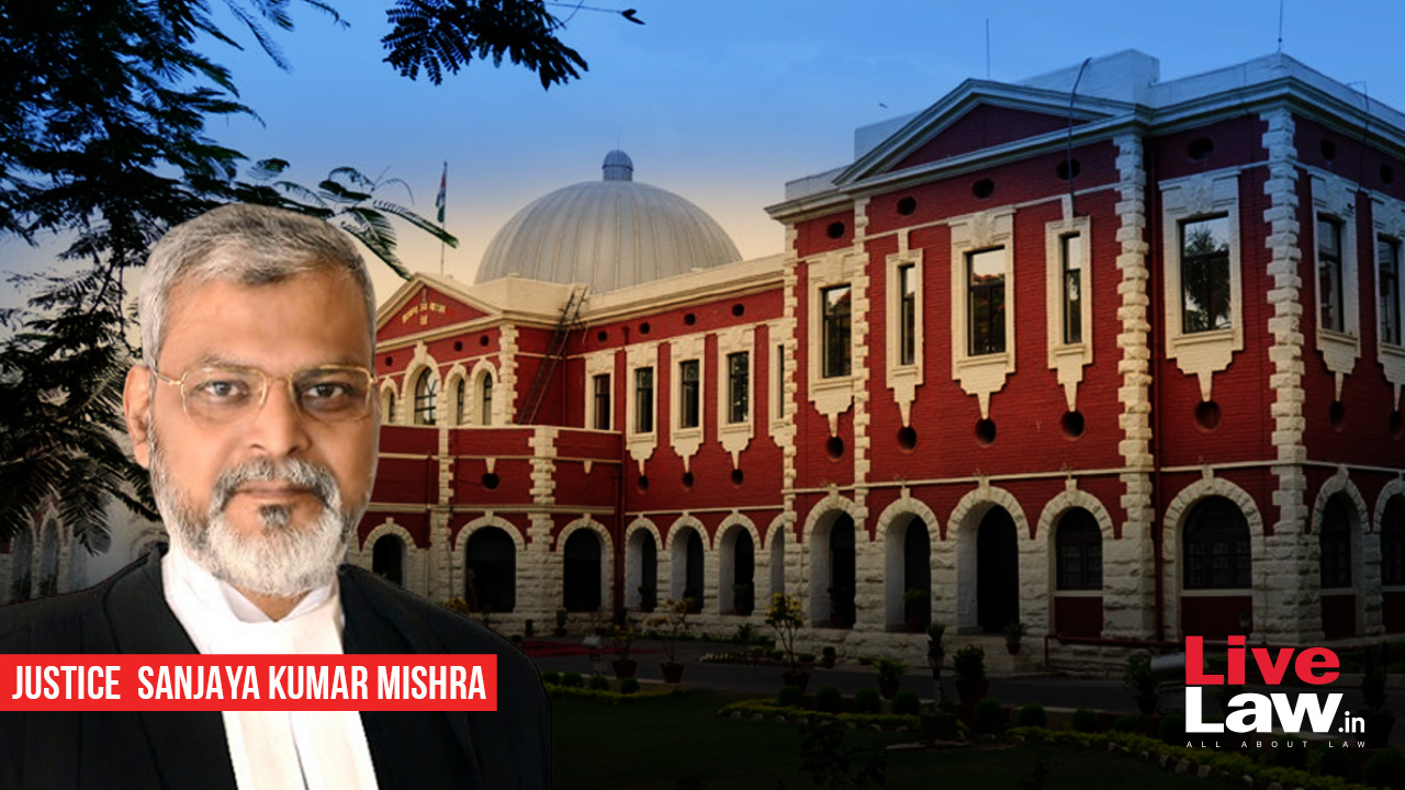 Justice Sanjaya Kumar Mishra Appointed As Chief Justice Of Jharkhand High Court