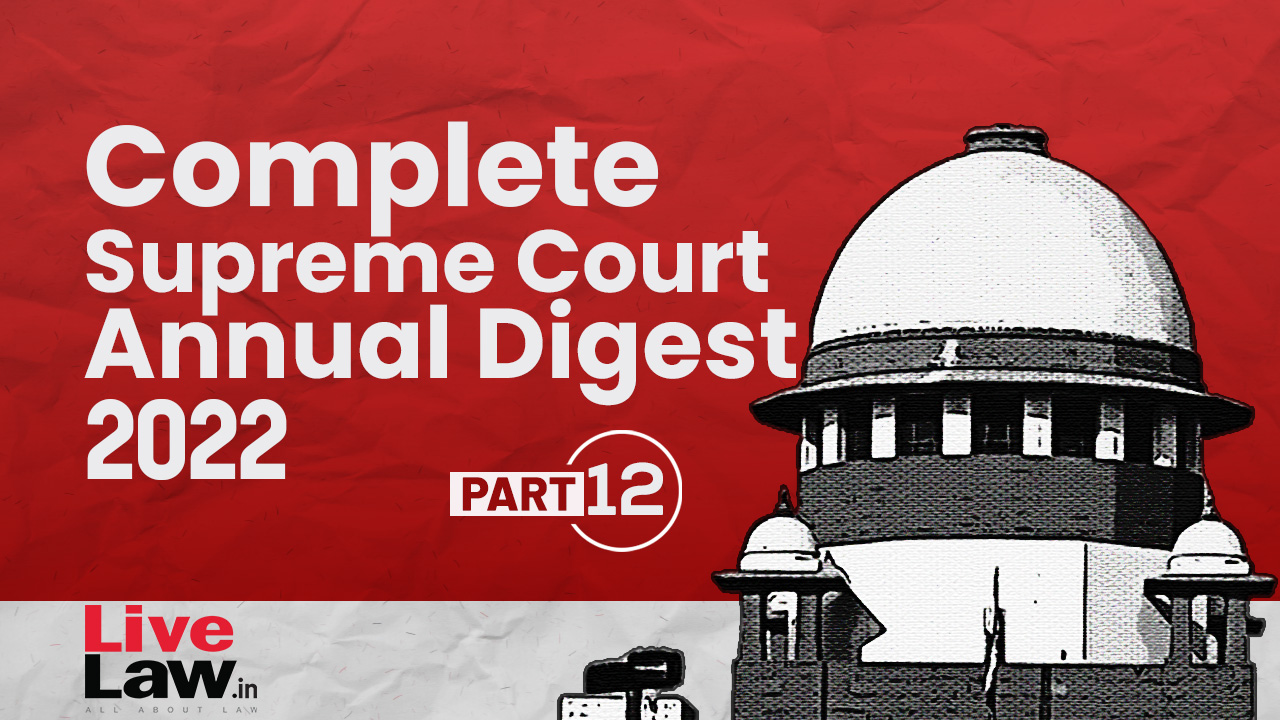 Complete Supreme Court Yearly Digest Part-12 [Last Part]