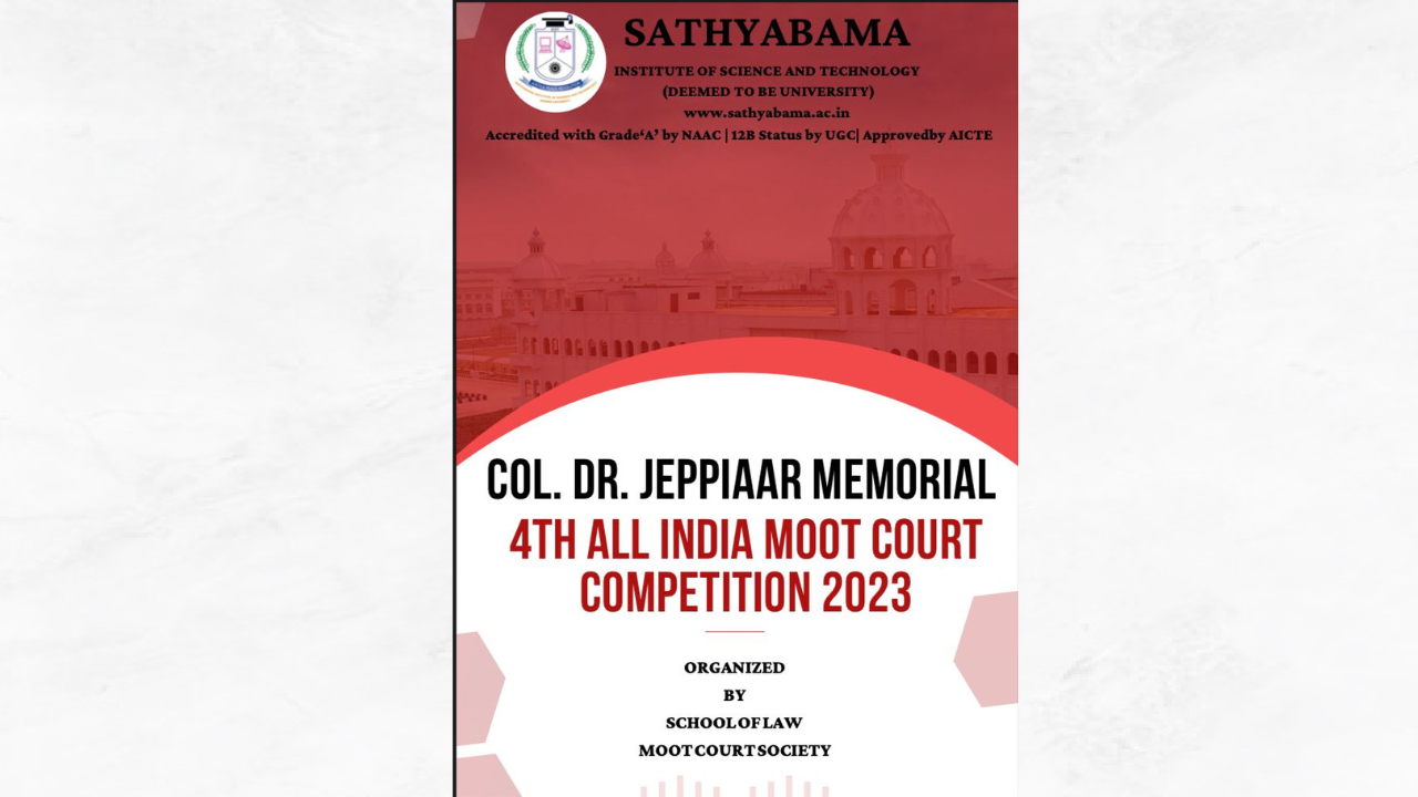 Col. Dr. Jeppiaar 4th All India Moot Court Competition 2023, [March 29th to April 12th]