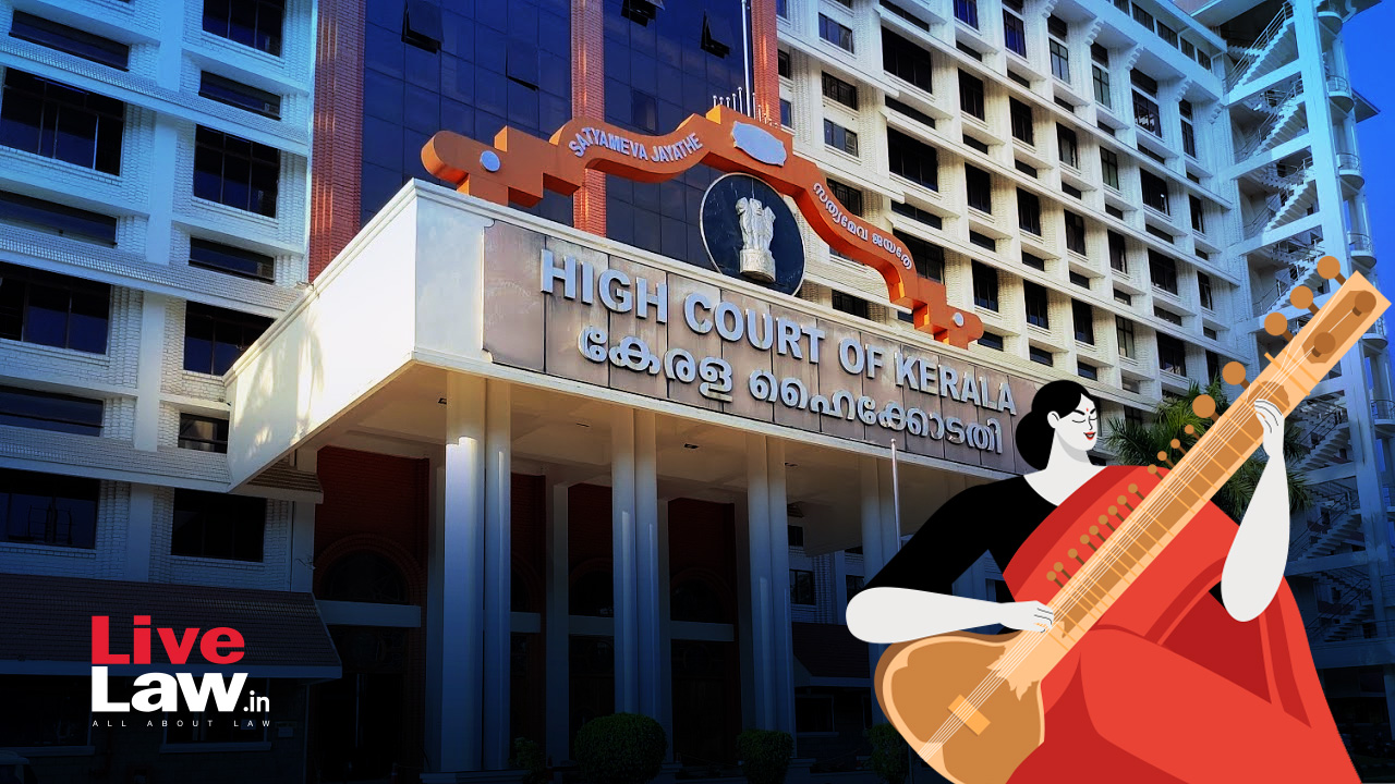 Music Important For Child Development, Govt Must Consider Regular Music Teachers’ Post In Schools Irrespective Of Student Strength: Kerala High Court