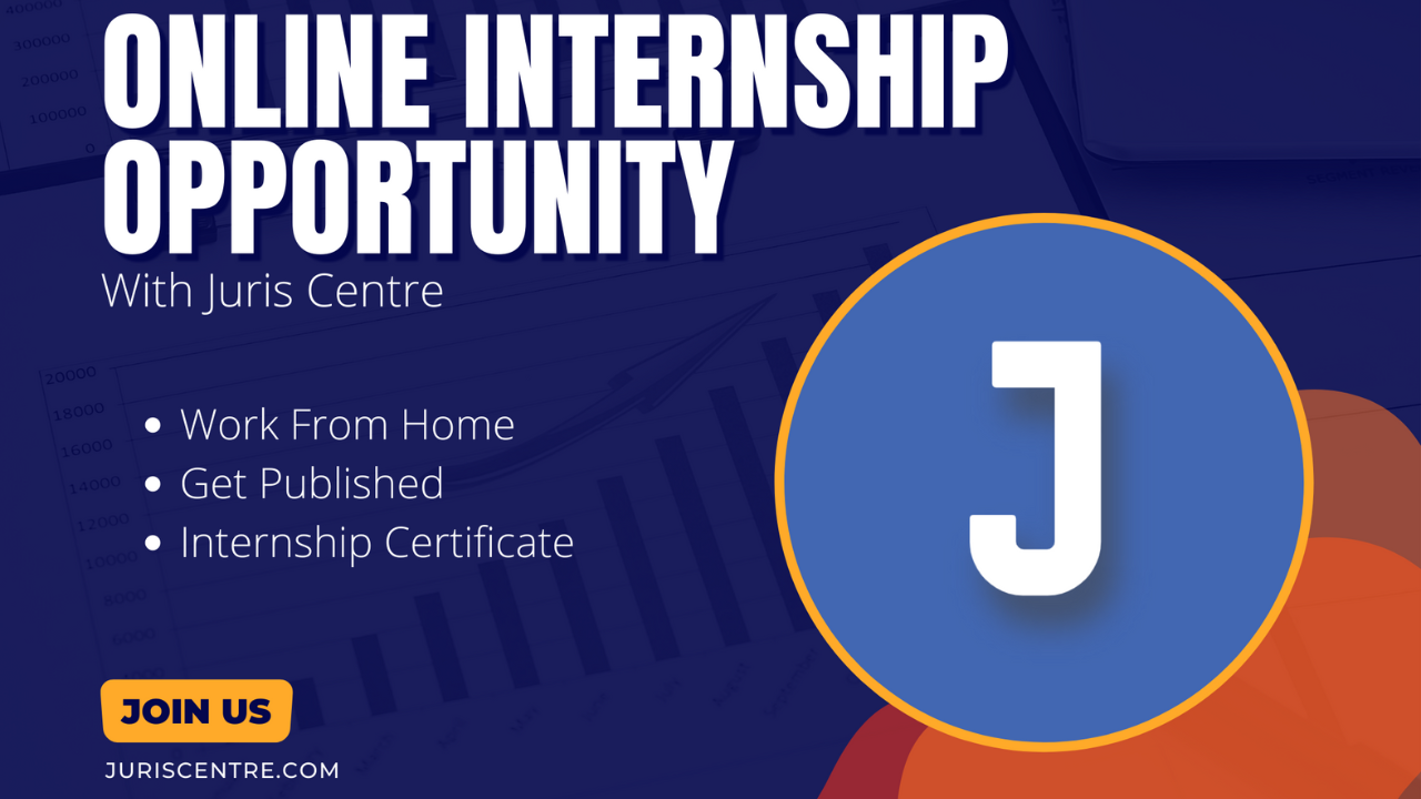 Juris Centre:4-Week Online Internship In April, 2023 [Apply By March 25]