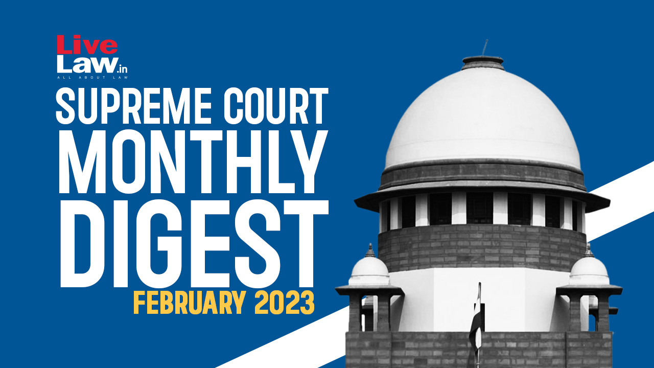 Supreme Court Monthly Digest February 2023
