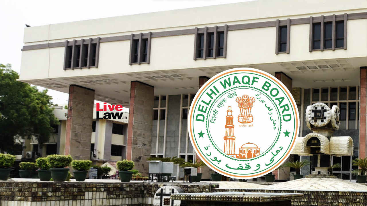 Delhi High Court Calls For Meeting To Resolve Issue Of Non-Payment Of Salaries Of Delhi Waqf Board's Imams, Muazzins Since May 2022