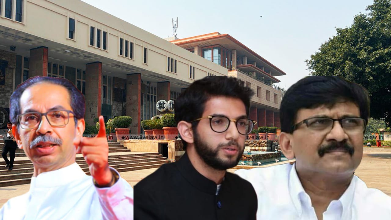 Delhi High Court Issues Summons To Uddhav Thackeray, Aditya Thackeray, Sanjay Raut In Defamation Case By Shinde Faction Leader