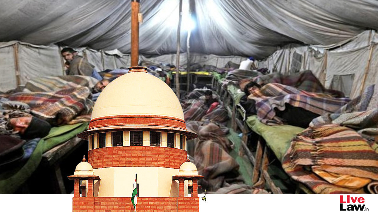 Supreme Court Seeks Details Of Shelter Homes For Urban Poor From States/UTs Amid Winter Season