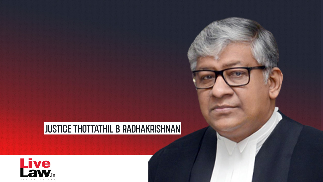 A Relationship Still Undefined : Remembering Justice Thottathil B Radhakrishnan