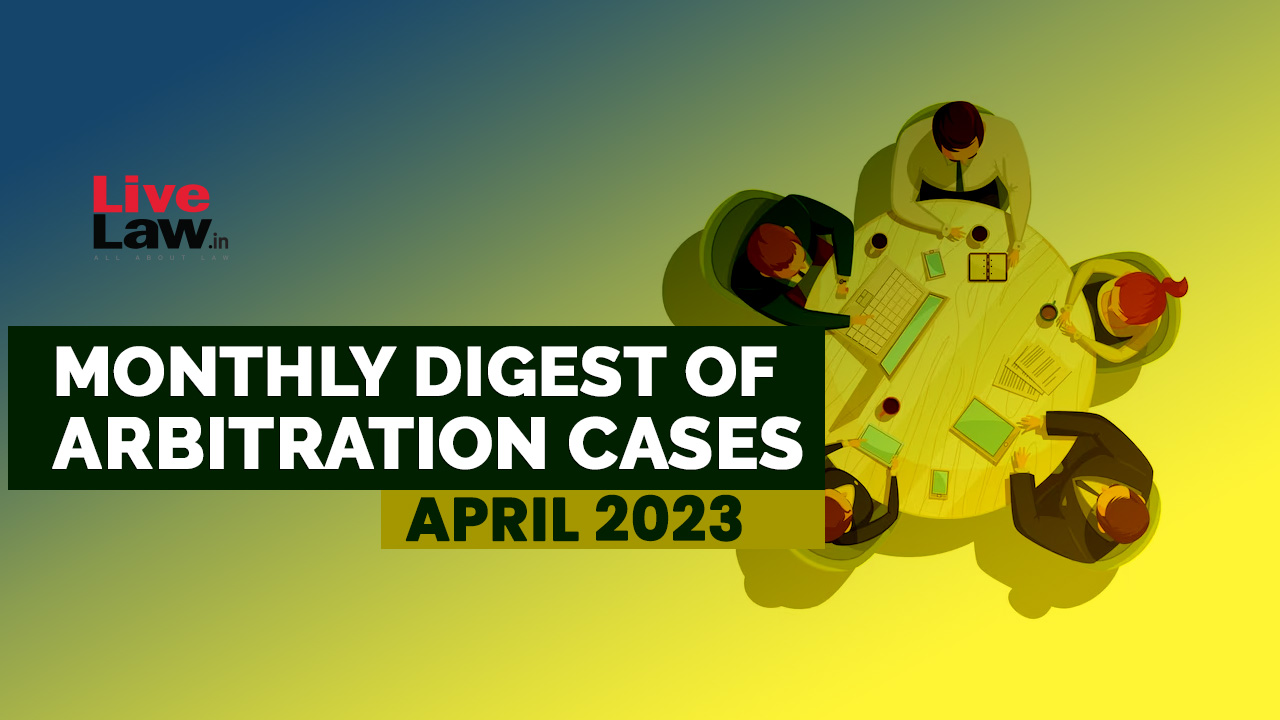 Arbitration Monthly Round Up- April 2023