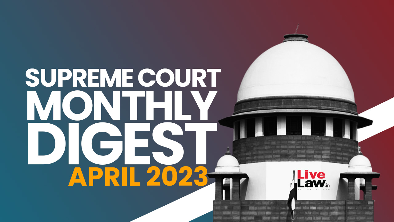 Supreme Court Monthly Digest April 2023