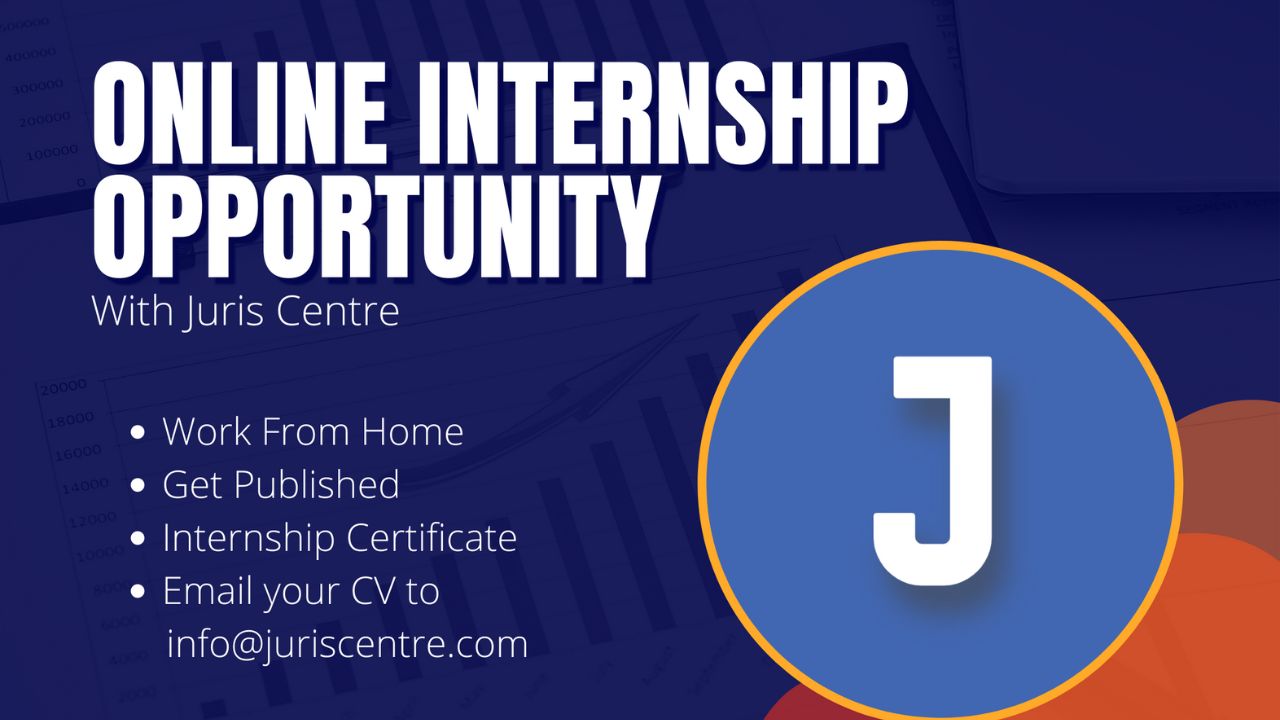 Juris Centre: 4-Week Online Internship In July, 2023 [Apply By June 25]