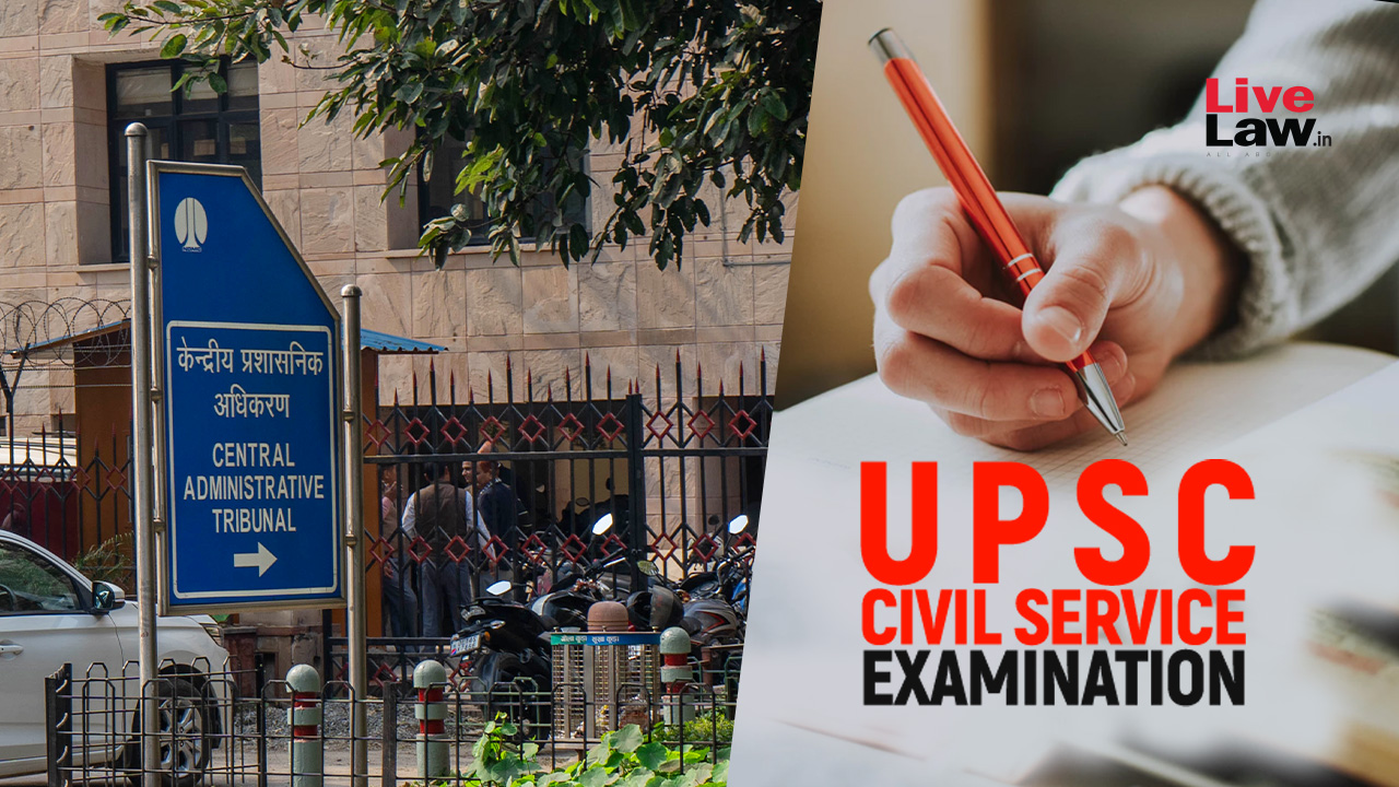 Candidates Can't Choose Agency For Medical Examination: CAT Rejects UPSC Aspirant's Claim For Reservation Under 'Multiple Disabilities' Category