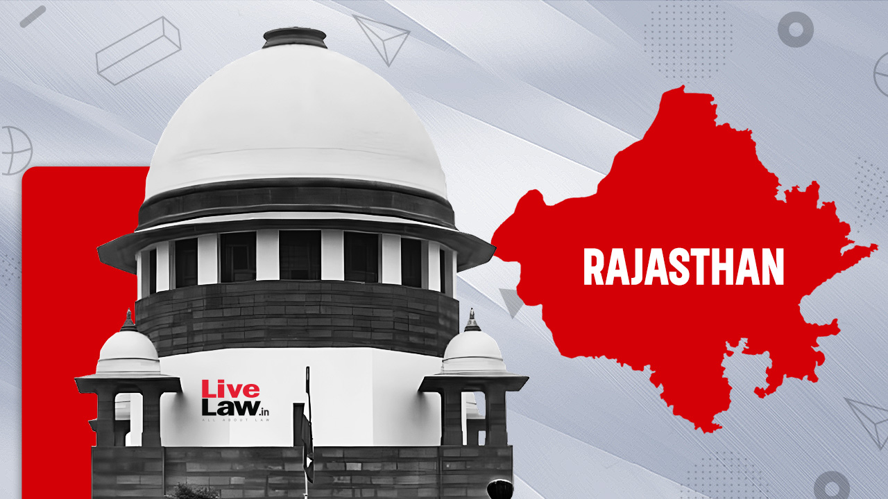 Supreme Court Expresses Dissatisfaction At Rajasthan Police For Not Suspending Officers Accused Of Torturing Witness