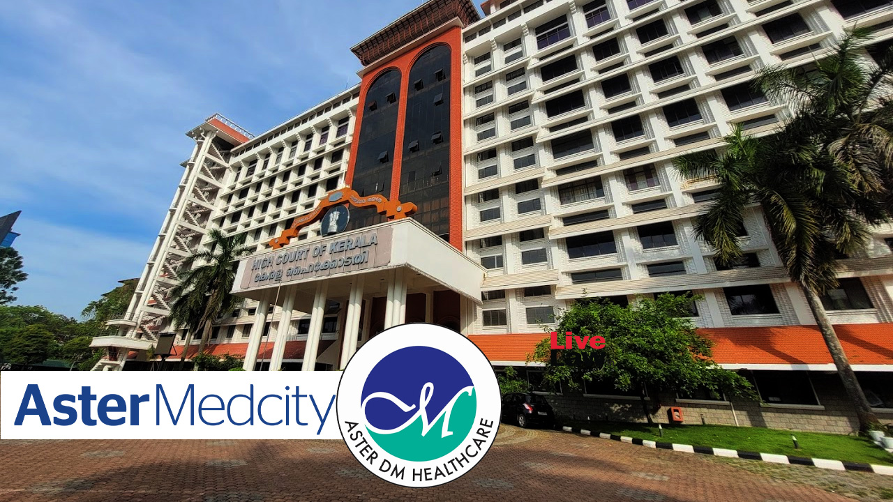 Kerala High Court Quashes Proceedings Against Aster Medcity, Doctors Accused Of Flouting Organ Transplantation Protocol