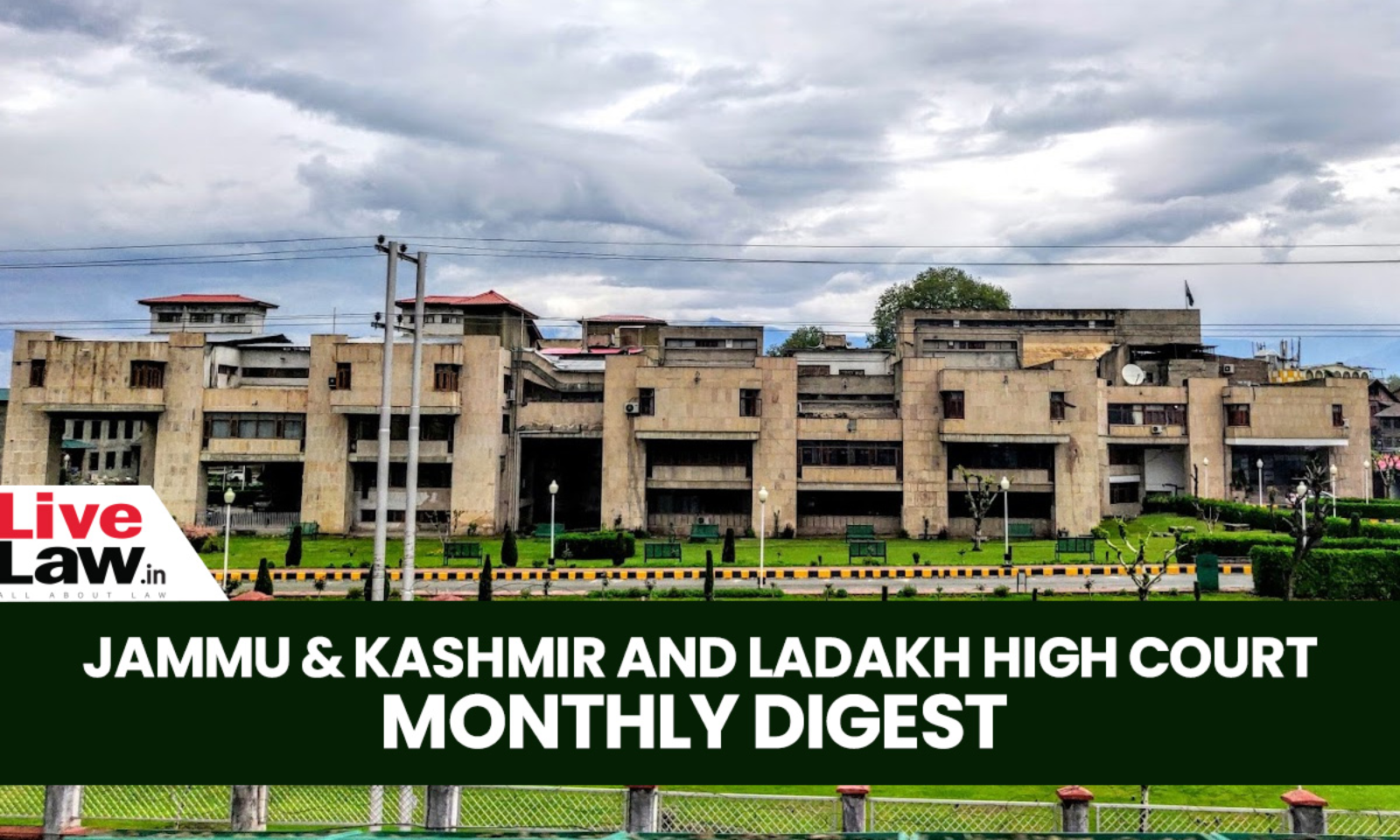 Jammu And Kashmir And Ladakh High Court Monthly Digest May 2024