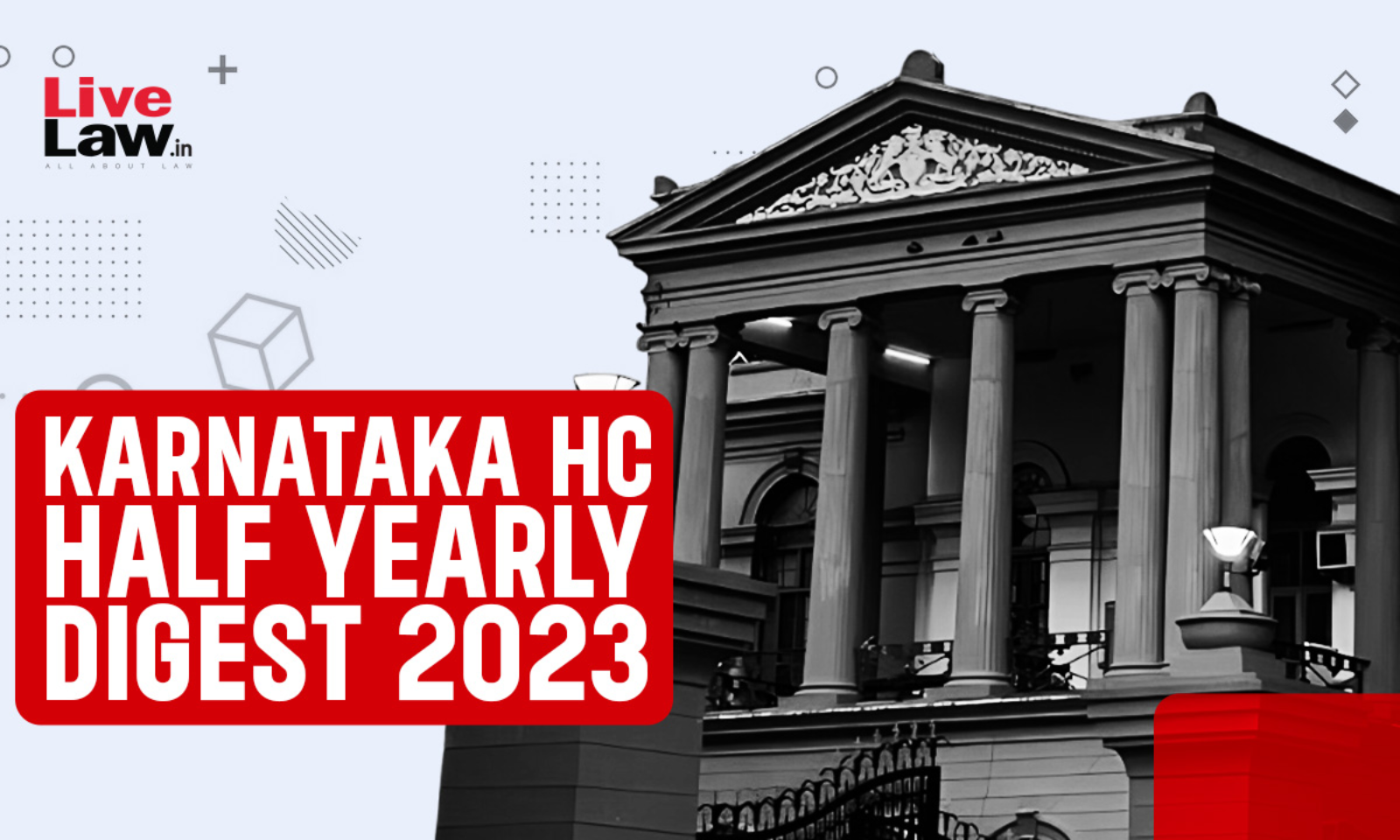 Suchithra Murali Sex - Karnataka High Court Half Yearly Digest: January To June 2023