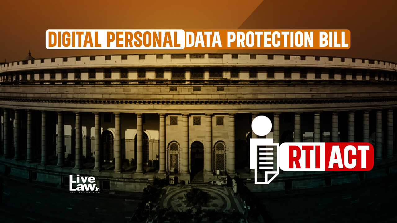 'Denying Information Under The Guise Of Data Protection' : Concerns Raised About Digital Personal Data Protection Bill Amending RTI Act