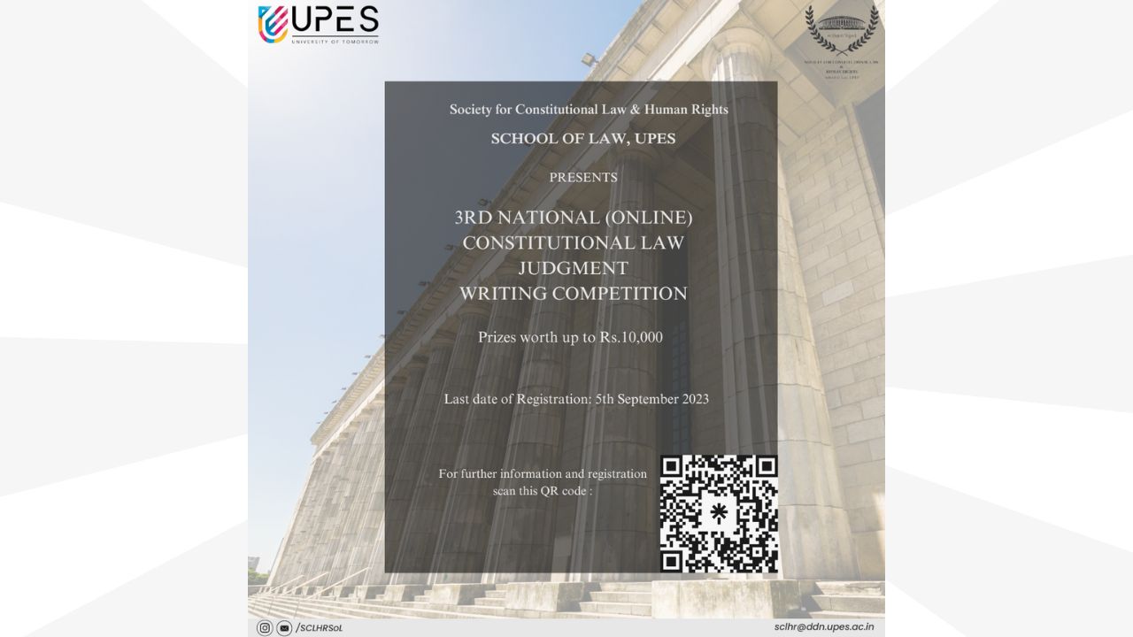 UPES: 3rd National (Online) Constitutional Law Judgment Writing Competition