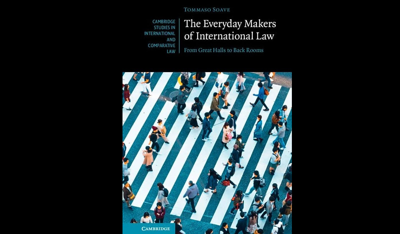 Book Review - The Everyday Makers of International Law: From Great Halls to Back Rooms