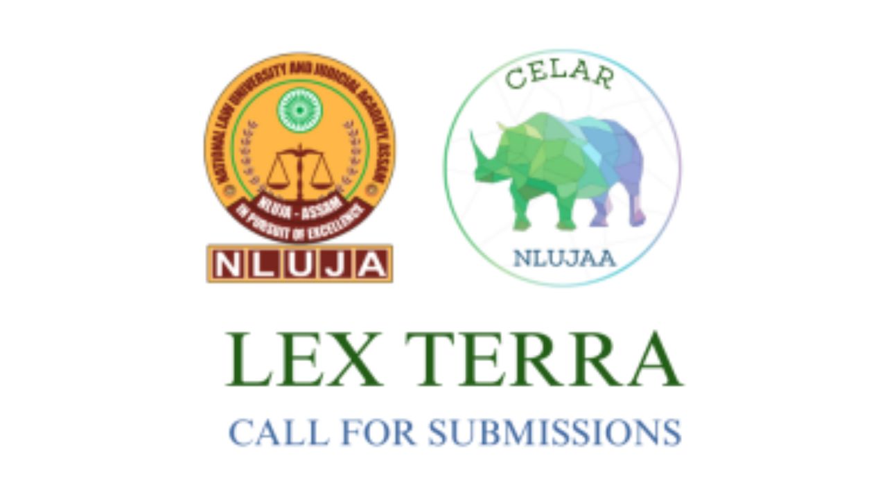 NLUAA: Call For Papers For Lex Terra [ISSN: 2455-0965] [Issue 43][Submit By Sept 20th]