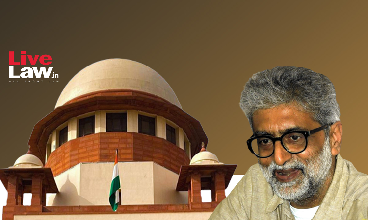 'Might Set Wrong Precedent': Supreme Court Doubts Earlier Order Allowing House Arrest For Bhima Koregaon Accused Gautam Navlakha