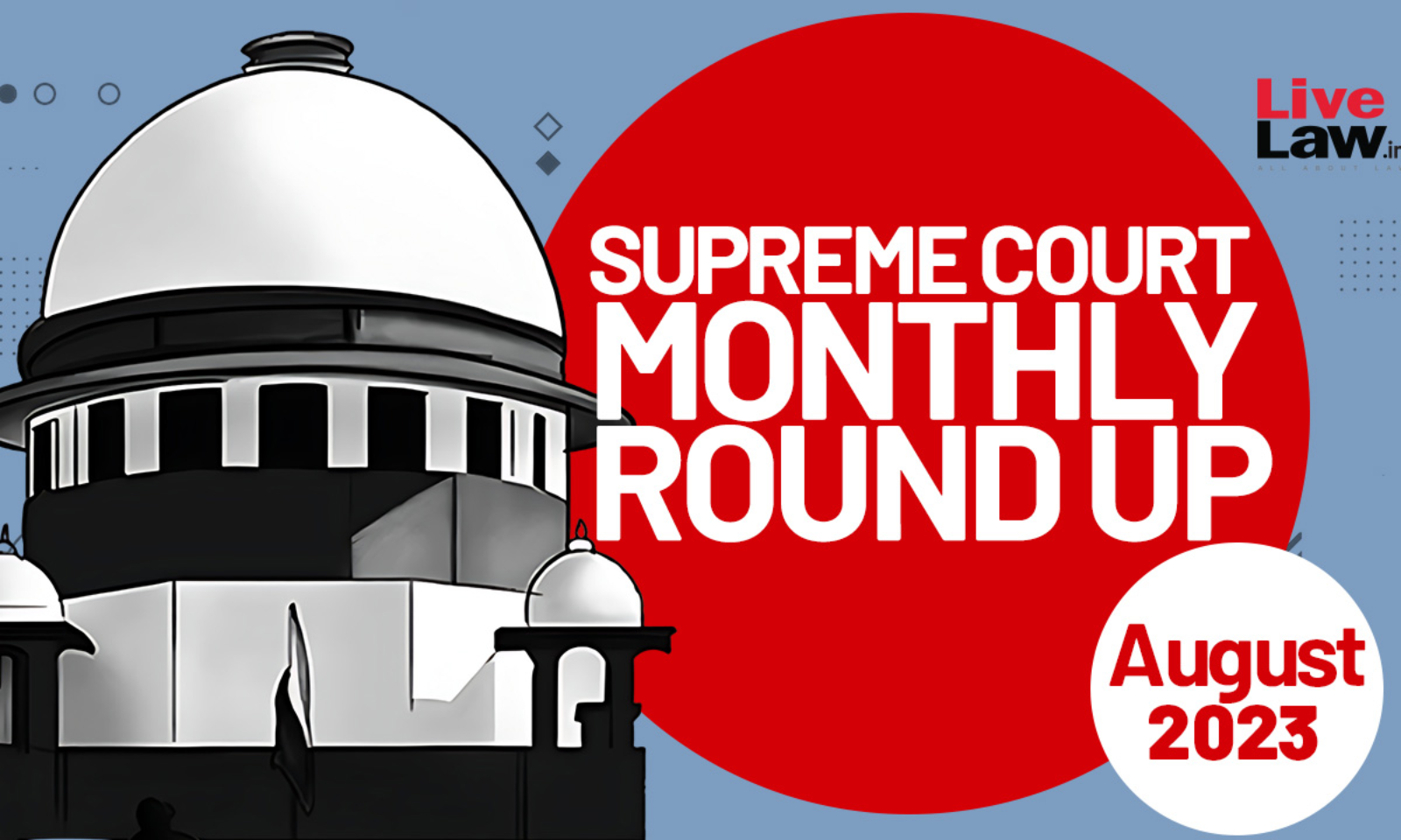 Rambha Xxx - Supreme Court Monthly Roundup- August 2023