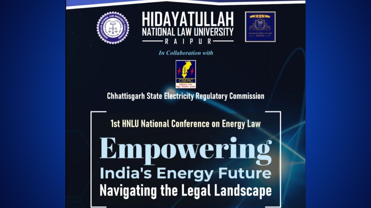 1st HNLU Energy Law Conference 2023 [Submit Abstract By 21st September]