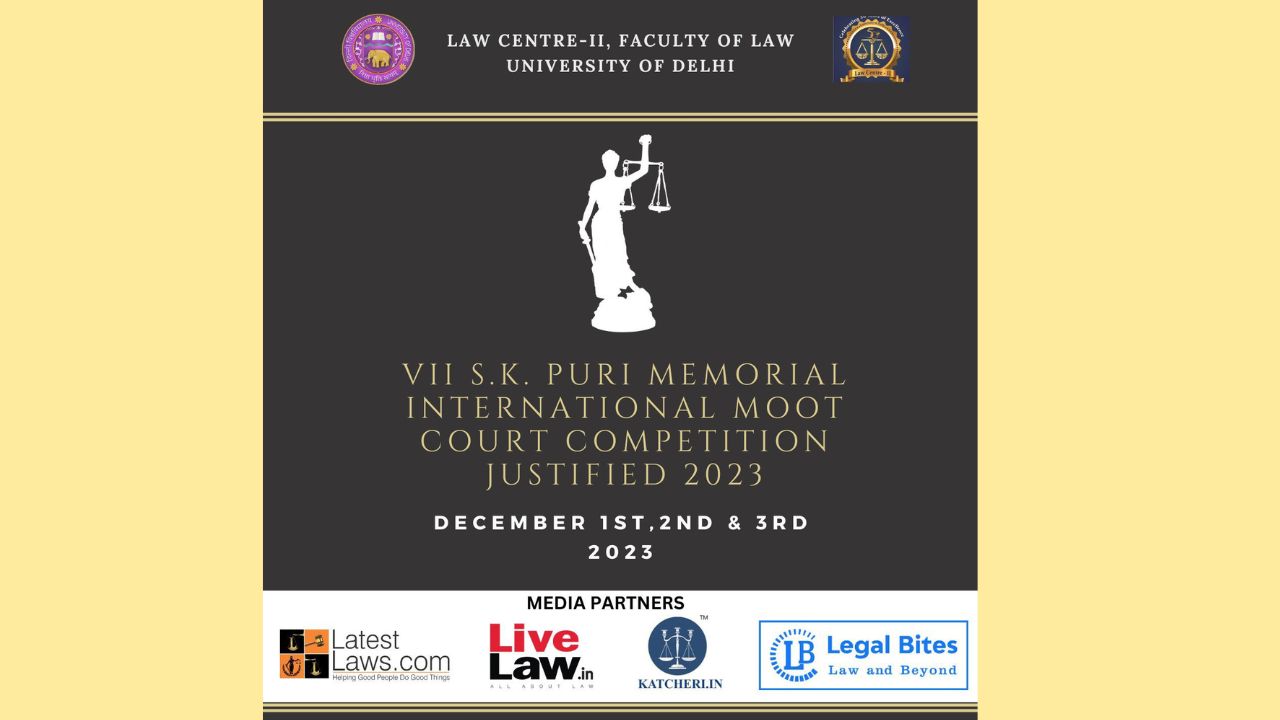 Join The 7th S.K. Puri Memorial International Moot Court Competition, Justified 2023!