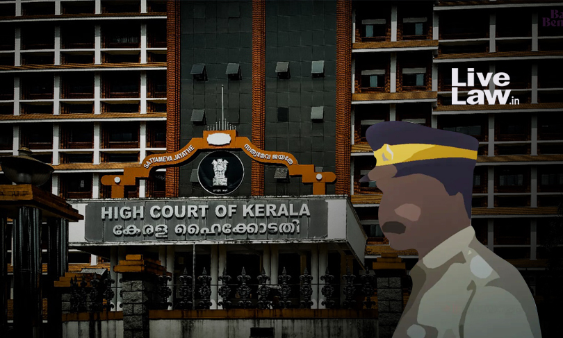 Kerala High Court Suspects Police Inspector Of Lodging 'Counterblast' FIR Against 51-Yr-Old Woman, Orders Inquiry