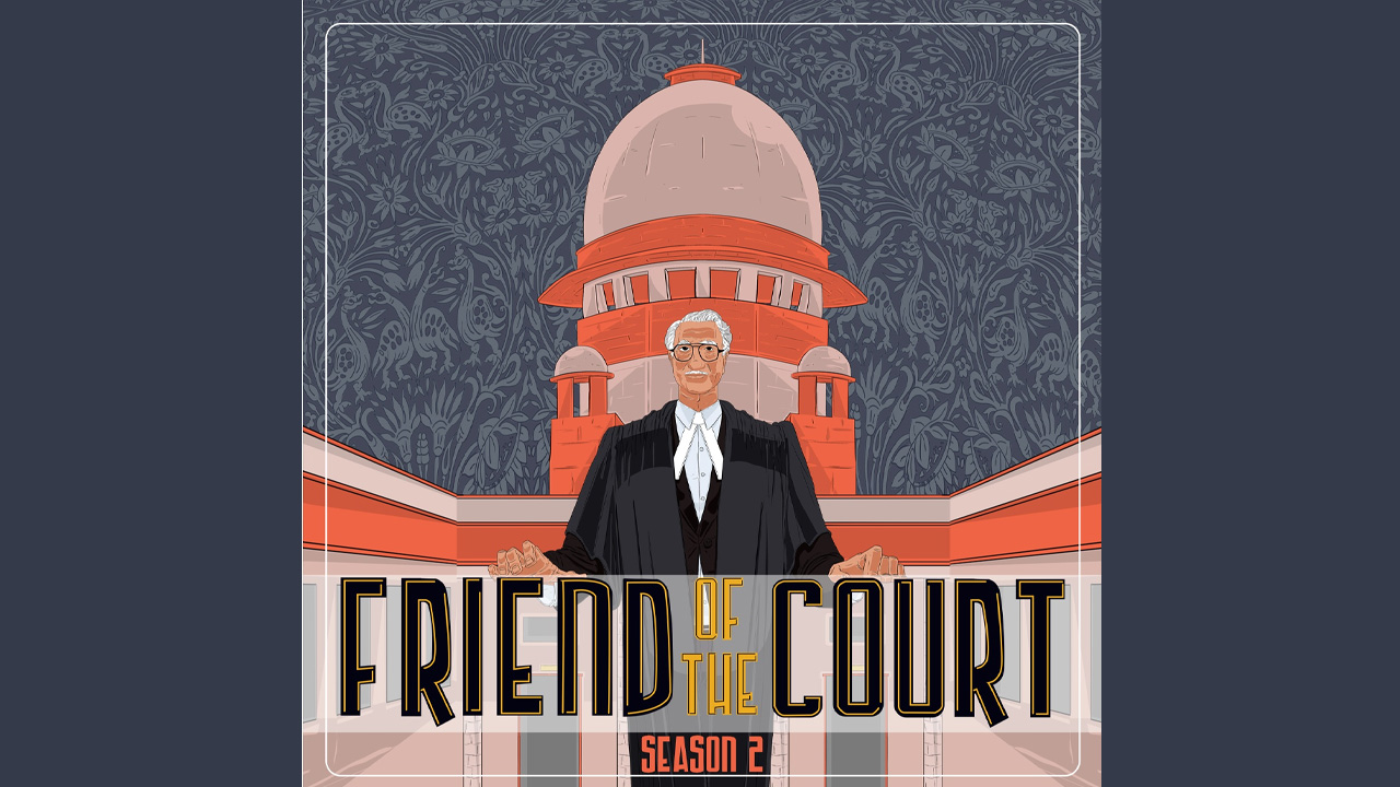 Friend Of The Court Season 2: The Basic Structure Case