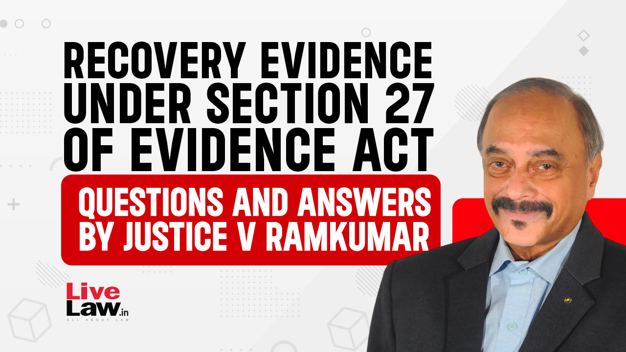 Recovery Evidence Under Section Of The Evidence Act Questions Answers By Justice V