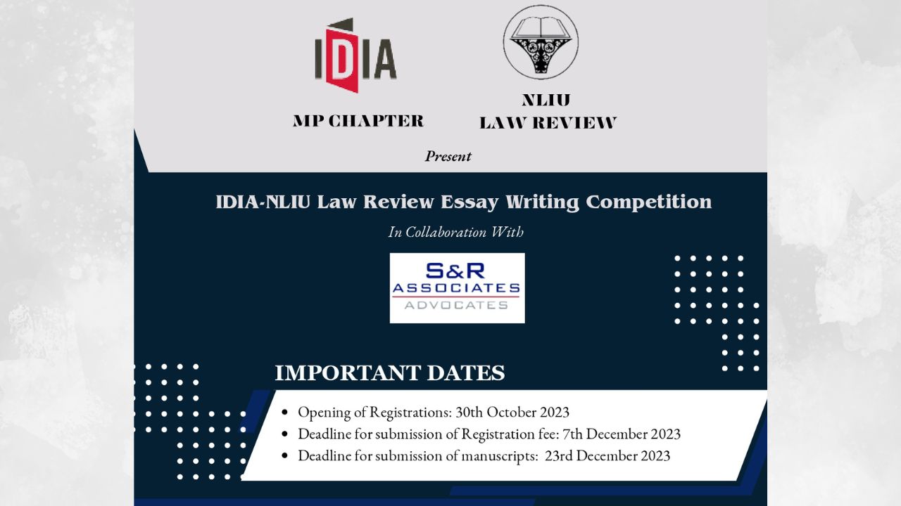 IDIA Madhya Pradesh Chapter: IDIA-NLIU Law Review Essay Writing Competition