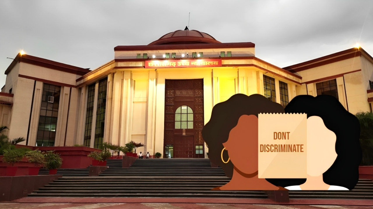 'Dark-Skinned Women Portrayed As Under Confident, Insecure': Chhattisgarh HC Urges Human Race To Eradicate Skin Color Bias