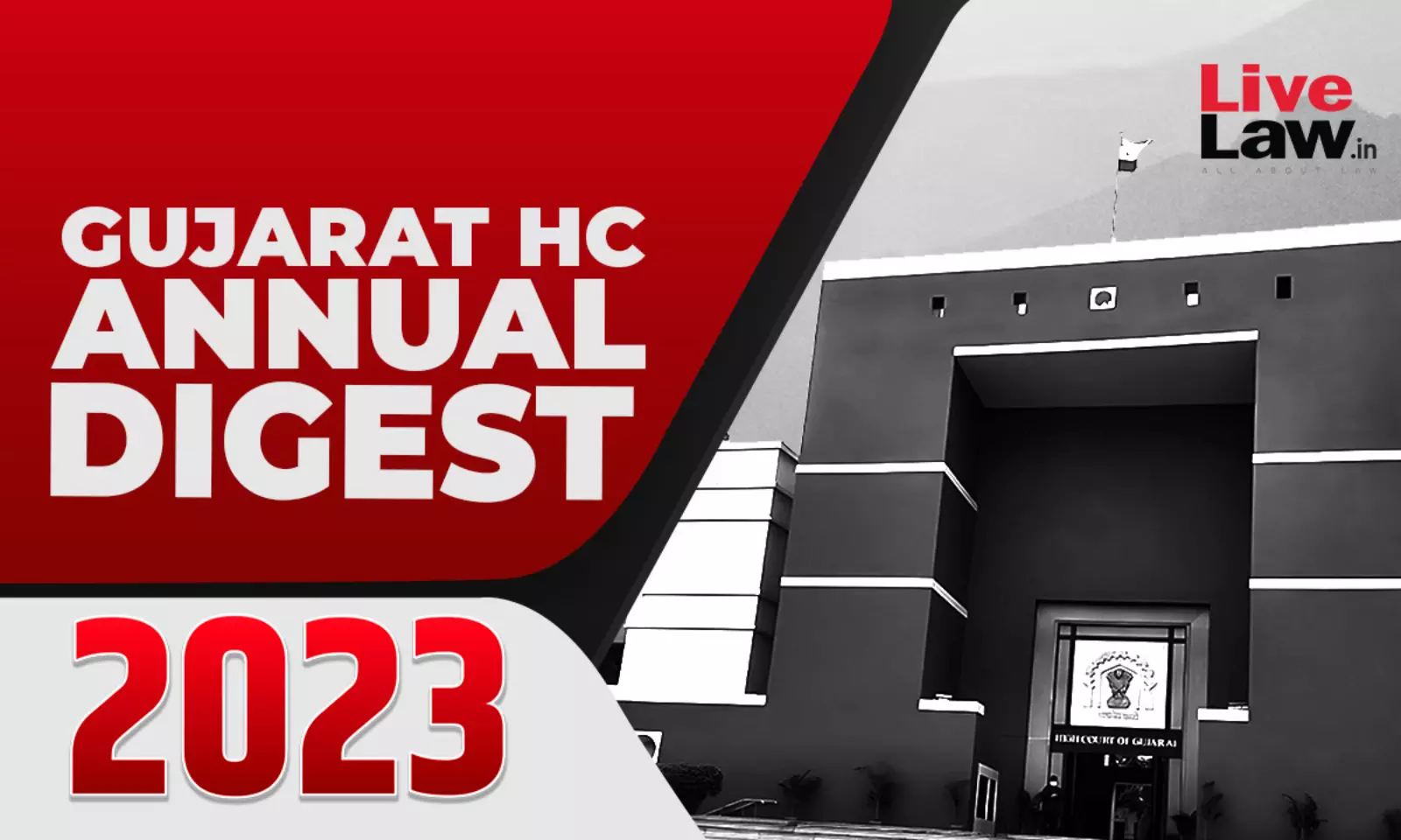 Gujarat High Court Annual Digest 2023 [Citations 1-204]